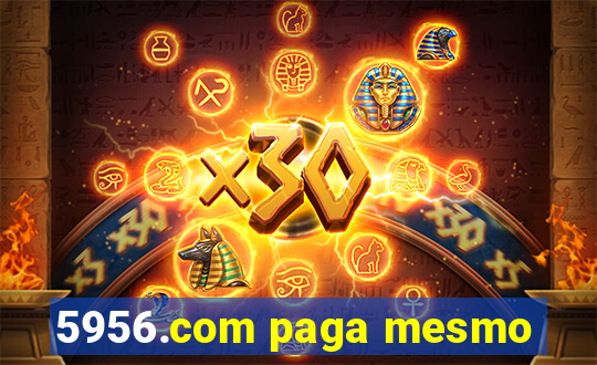 5956.com paga mesmo